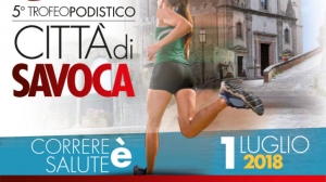 5&deg;Trofeo podistico Citt&agrave; di Savoca - 01.07.18